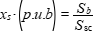 x_s*(p.u.b) = S_b/S_sc